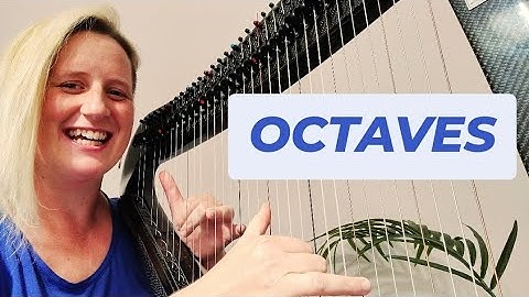 How to play OCTAVES correctly on the harp