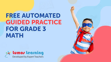 Free Guided Practice for Grade 3 Math | Lumos Learning