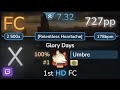 🔴 7.3⭐ Umbre | Fellowship - Glory Days [Relentless Heartache] +HD SS (#1 727pp FC) - osu!