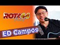 # 006 ROTA 44 PODCAST - ED CAMPOS