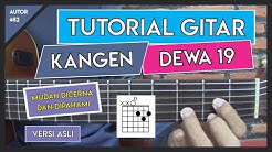 Tutorial Gitar (KANGEN - DEWA 19) PETIKAN DAN GENJRENGAN  - Durasi: 12:13. 