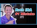 Roth IRA #1 Mistake