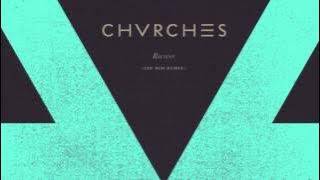 CHVRCHES - Recover (Cid Rim remix)