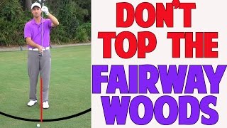 Golf Lessons-How To Stop Topping Your Fairway Woods Golf Lessons-How To Stop Topping Your Fairway Woods