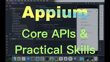 Appium安卓自动化测试核心API讲解与实战技巧 | Appium Android Automation tutorial: Core APIs & Practical Skills