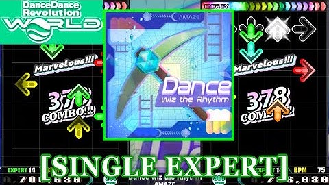 【DDR WORLD】 Dance wiz the Rhythm / AMAZE [SINGLE EXPERT] 譜面確認+Clap