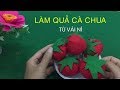 Hướng dẫn làm quả cà chua bằng vải nỉ thật đơn giản | Handmade LTT.