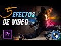 5 Efectos de VIDEO en Premiere Pro / Tutorial