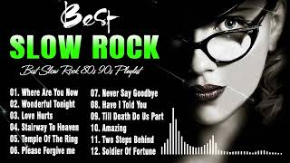 Best Rock Ballads 70&#39;s 80&#39;s 90&#39;s - The Greatest Rock Ballads Of All Time