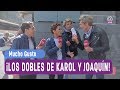 ¡Los dobles de Karol y Joaquín! - Mucho gusto 2018