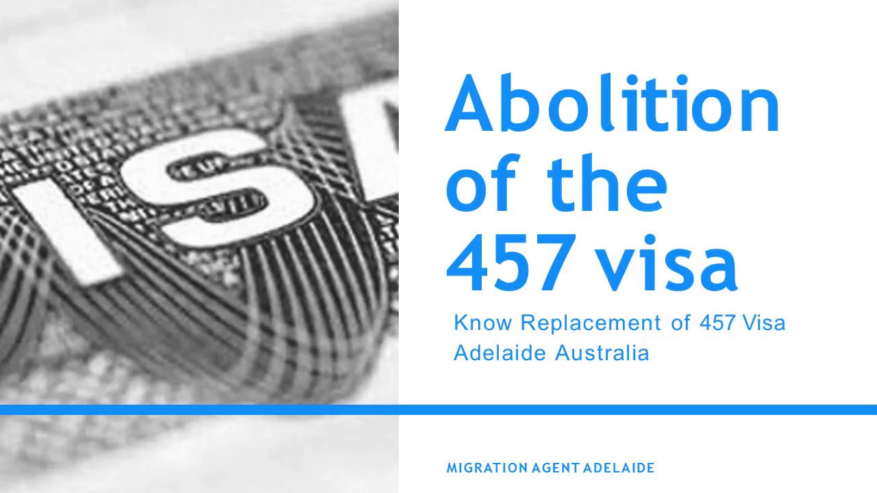 Australian Government Declined 457 Visas -Know replacement of 457 skilled visa