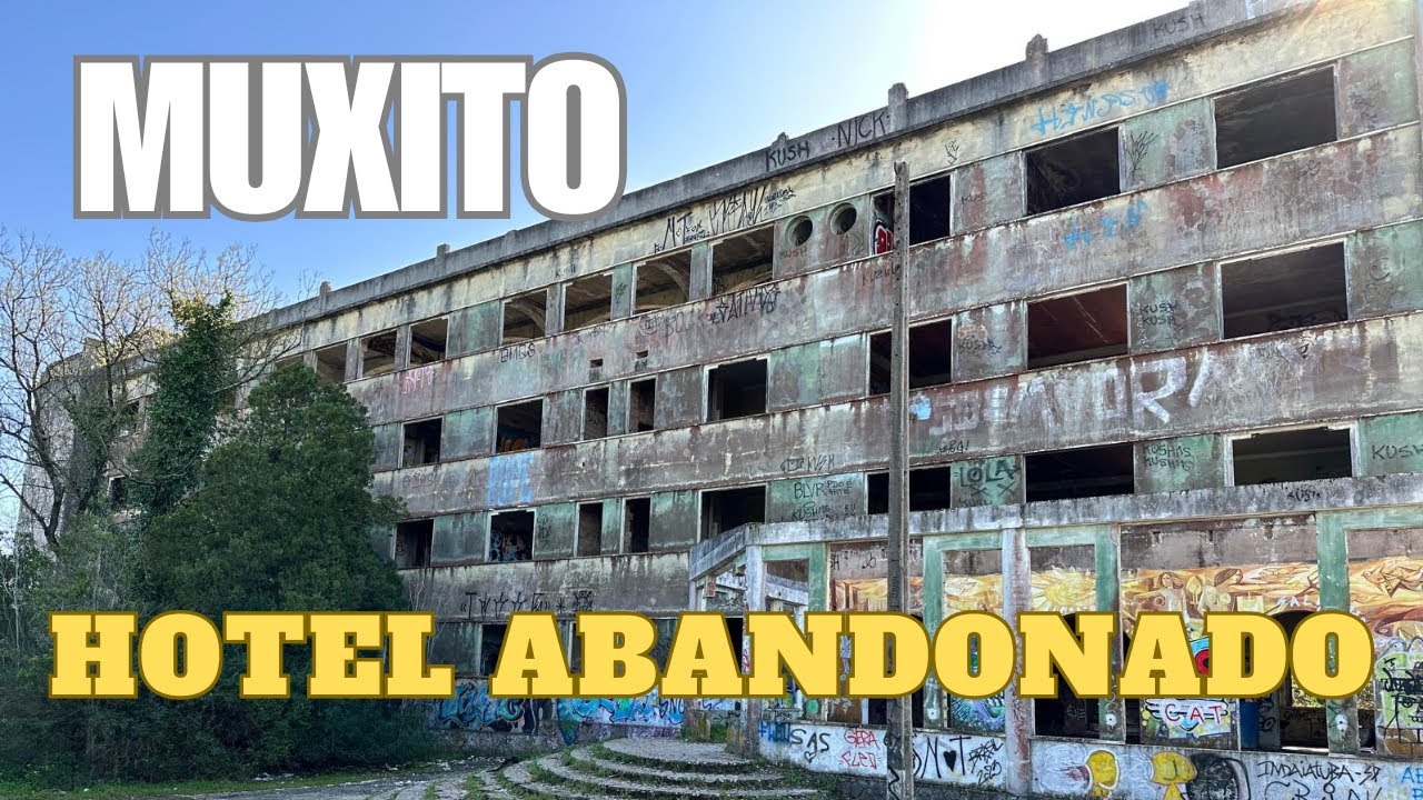 Explorando o Antigo Hotel MUXITO – O Que Sobrou?