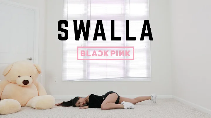 "SWALLA" - BLACKPINK LISA SOLO DANCE - Lisa Rhee D...