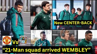 Martinez,Mainoo,Jackson,MAN UNITED 21-MAN Squad arrived at WEMBLEY |FIND OUT SQUAD👀.Man Utd news