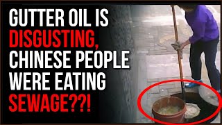People In China Were Eating SEWAGE In Infamous 