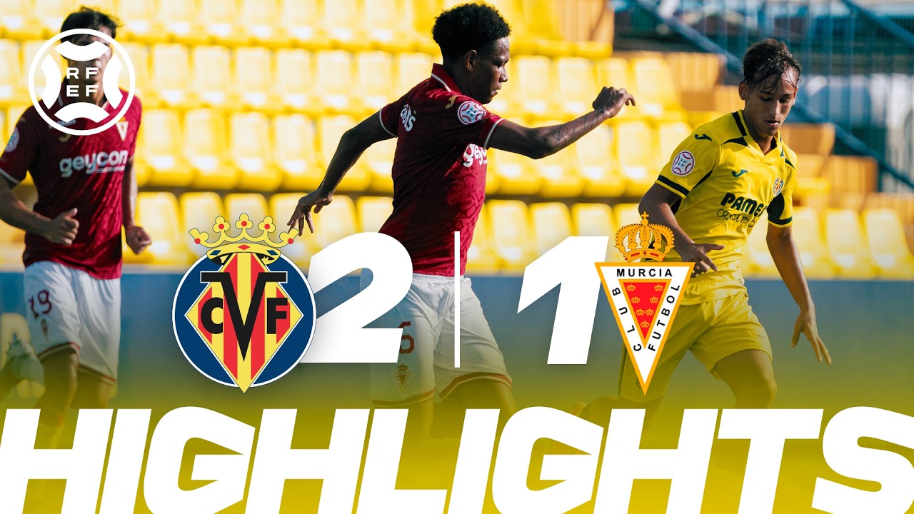 HIGHLIGHTS | VILLARREAL JUVENIL A 2-1 REAL MURCIA | DIV HONOR
