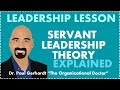 Servant Leadership Theory Explained | Dr. Paul Gerhardt