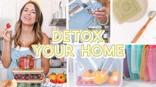 DETOX YOUR HOME | 7 Simple Non Toxic Swaps