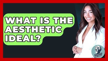 What Is The Aesthetic Ideal? - Philosophy Beyond