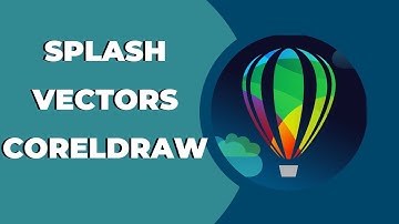 How to Create Splash Vectors in CorelDraw ? Corel Draw Tips & Tricks
