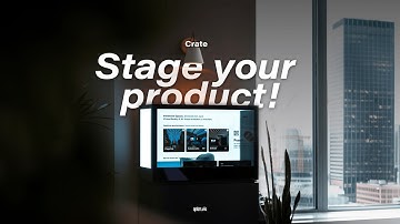 Introducing Crate | Stage your product!