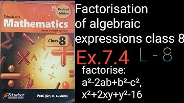 L-8 / Ex. 7.4 / factorisation of algebraic expressions class 8 /Factorization class 8 /simple maths