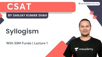 CSAT | Syllogism | UPSC CSE | Lets Crack UPSC CSE | Sanjay Kumar Shah