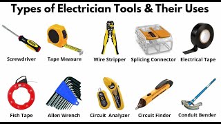 LIST OF 25 ESSENTIAL ELECTRICIAN TOOLS NAMES & USES