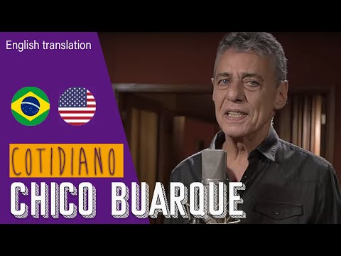 Chico Buarque - Cotidiano (Lyrics + English translation)