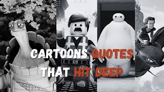 The DEEPEST Cartoon Quotes of All Time