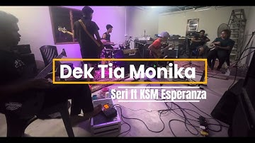 Dek Tia Monika | Seri ft KSM Cover #jammingsantui