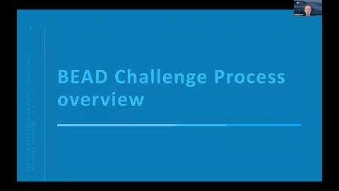 BEAD Broadband Grant Program Challenge Process Overview