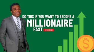 The fastest way to be a Millionaire in 2024
