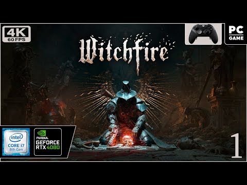 Witchfire [4k 60fps] (PC i7 8700/RTX 4080) #1 - Дида с Ватикана ) НОВИНКА!!!