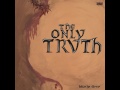 Capture de la vidéo Morly Grey - The Only Truth  1972  (Full Album)