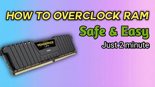 How To Overclock Ram | Safe & Easy | Hindi 2021 Latest