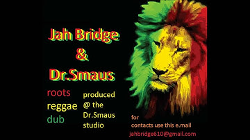 Jah Bridge & Dr smaus,Reggae Party