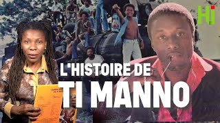 L'histoire de Ti Manno