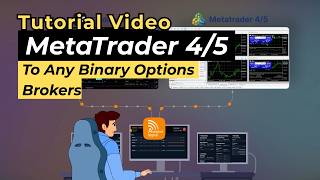 Tutorial: How Send MetaTrader 4/5's Indicator to Any Binary Options Broker and Automated