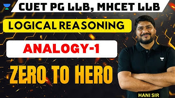 Logical Reasoning | Analogy -1 | MHCET | CUET PG LLB Preparation 2024 #cuet #cuetpg #mhcet
