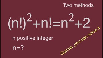 factorial equation,n!^2+n!=n^2+2,Math Olympiad,algebra problems,mathtrick,mathskills,fun math