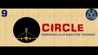 Circle || Perpendicular Bisector Theorem || Class 9  - Mathologix Academy