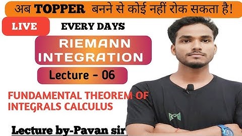 STATE And Proof Fundamental Theorem Of Integral Calculus By Pk SIR
