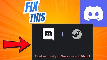 How to Fix Failed to Connect your Steam Account to Discord