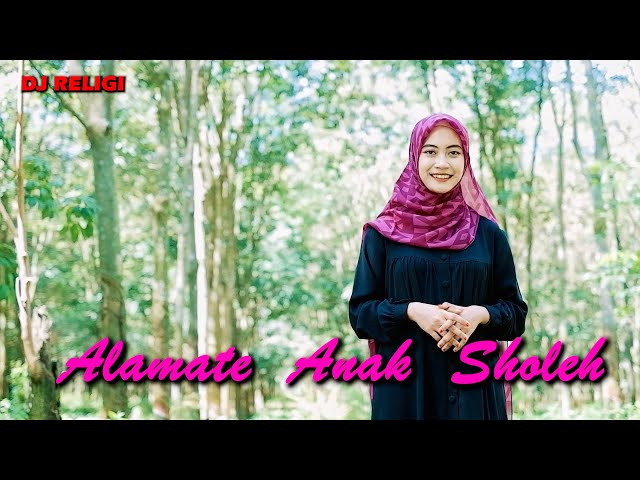 DJ ALAMATE ANAK SHOLEH SLOW BASS - Ella Fitriyani class=