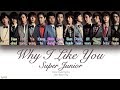 Super Junior (슈퍼주니어) – Why I Like You (니가 좋은 이유) (Color Coded Lyrics) [Han/Rom/Eng]