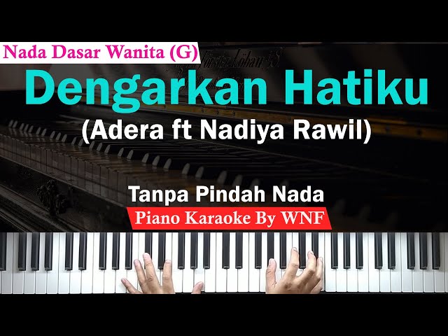 Adera feat.Nadiya Rawil - Dengarkan Hatiku Piano Karaoke Female Key/Tanpa Pindah Nada class=