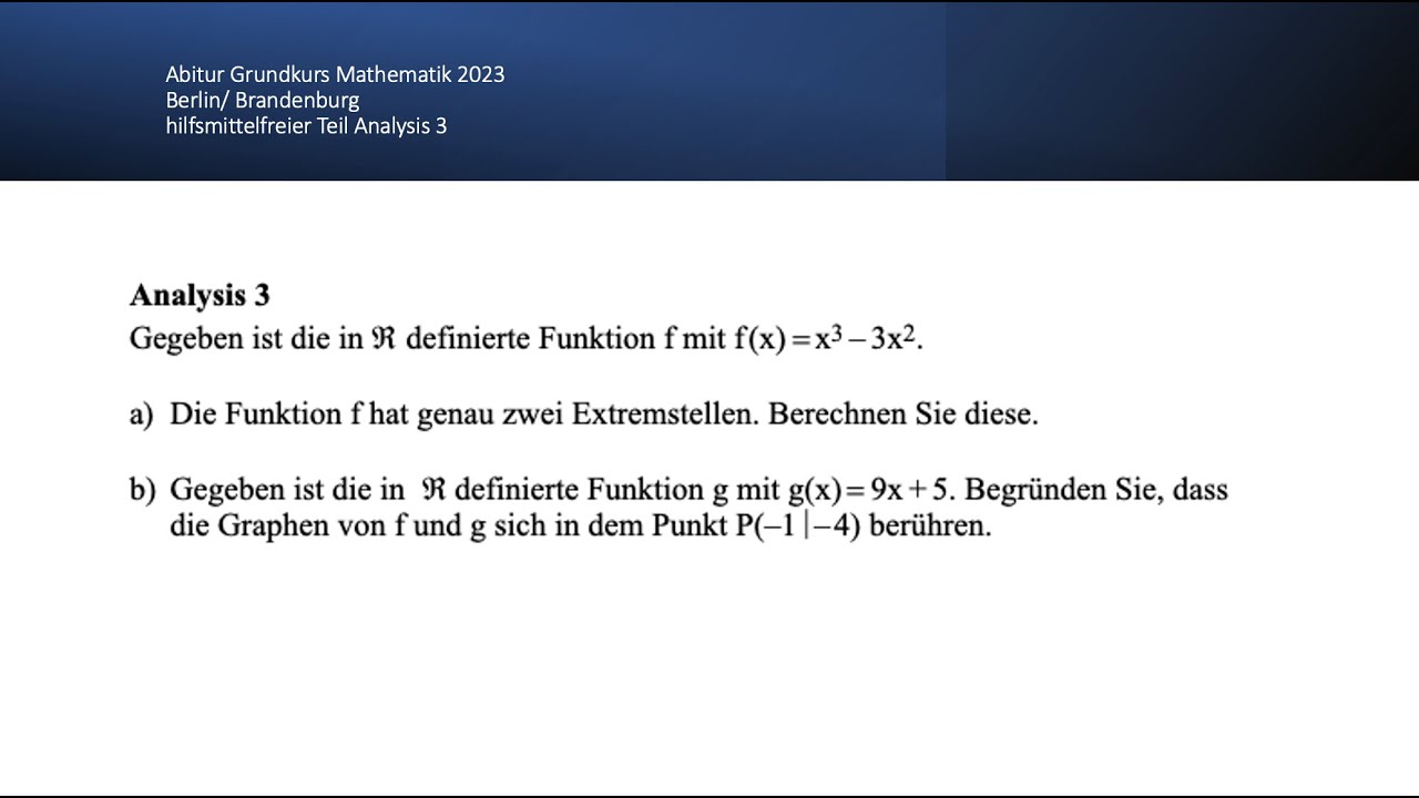 Beispielaufgabe Abiturprüfung Bis 2025 Mathematik Grundkurs Abitur Mathematik Grundkurs 2023 Berlin/Brandenburg Aufgabe Analysis 3