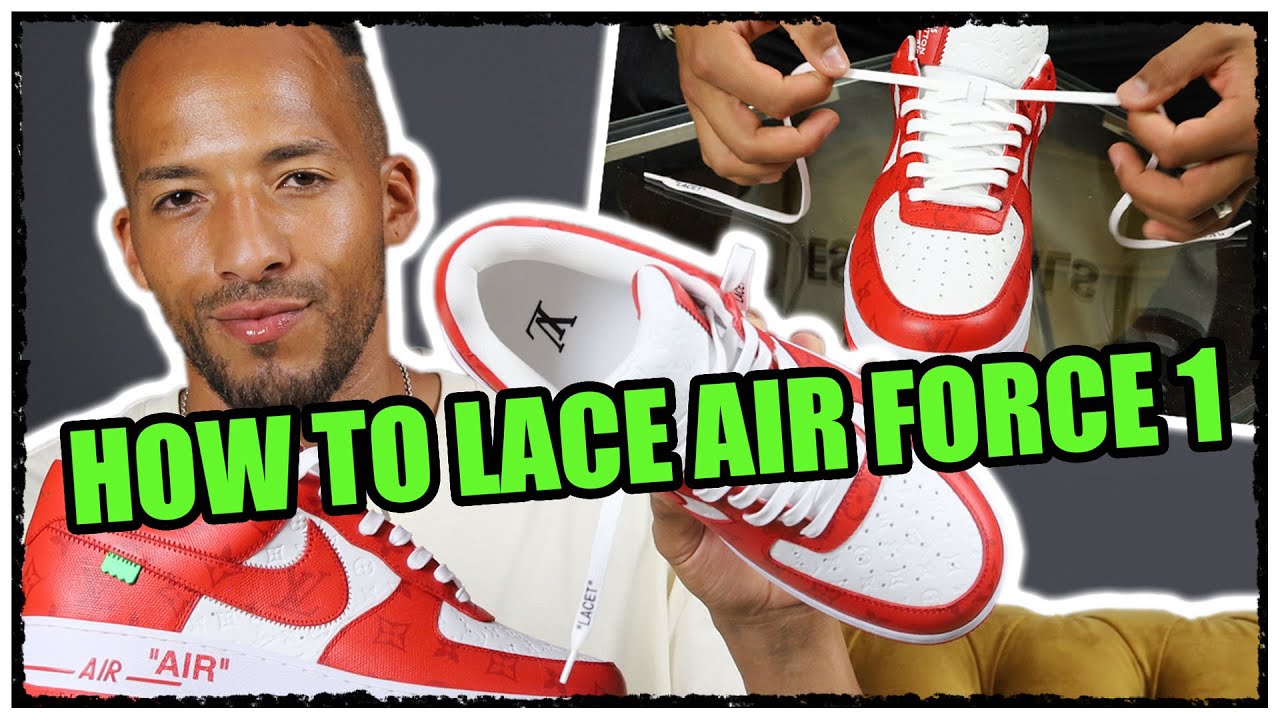 HOW TO LACE NIKE AIR FORCE 1 LOUIS VUITTON LACING TUTORIAL #nike  #nikeairforce1 #tutorial 