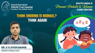 Child Snoring in Kids: Causes, Signs & When to See a Pediatric Specialist | KKCTH
